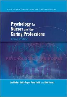 Walker / Payne / Smith | Psychology for Nurses and the Caring Professions | Buch | 978-0-335-23033-4 | sack.de