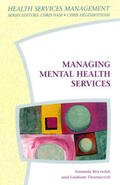 Reynolds / Thornicroft |  Managing Mental Health Services | Buch |  Sack Fachmedien