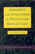 Jenkinson |  Assessment and Evaluation of Health and Medical Care | Buch |  Sack Fachmedien