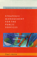 Joyce |  Strategic Management for the Public Services | Buch |  Sack Fachmedien