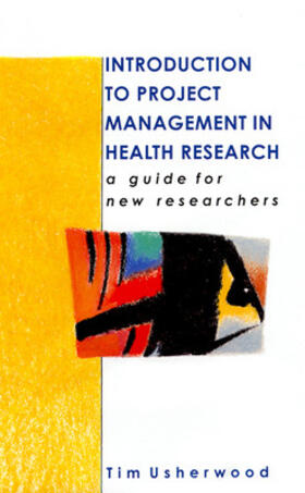 Usherwood | Introduction to Project Management in Health Research | Buch | 978-0-335-23305-2 | sack.de