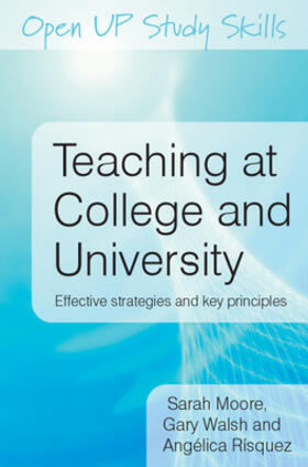 Moore / Walsh / Risquez |  Teaching at College and University | Buch |  Sack Fachmedien