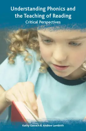 Goouch / Lambirth |  Understanding Phonics and the Teaching of Reading | Buch |  Sack Fachmedien