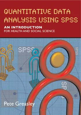 Greasley |  Quantitative Data Analysis with SPSS | Buch |  Sack Fachmedien