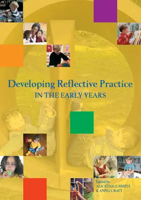 Paige-Smith / Craft |  Developing Reflective Practice in the Early Years | Buch |  Sack Fachmedien