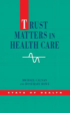 Calnan / Rowe |  Trust Matters in Health Care | Buch |  Sack Fachmedien