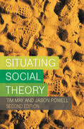 May / Powell |  Situating Social Theory | Buch |  Sack Fachmedien