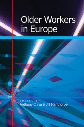 Chiva / Manthorpe | Older Workers in Europe | Buch | 978-0-335-23670-1 | sack.de