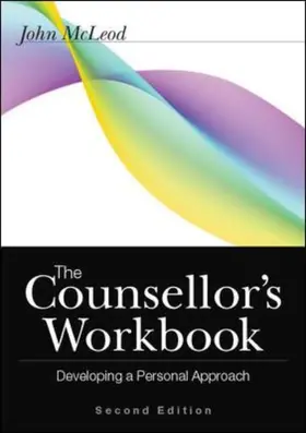 Mcleod |  The Counsellor's Workbook: Developing a Personal Approach | Buch |  Sack Fachmedien