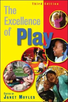 Moyles |  The Excellence of Play | Buch |  Sack Fachmedien