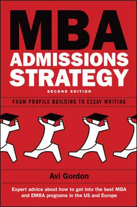 Gordon |  MBA Admissions Strategy | Buch |  Sack Fachmedien