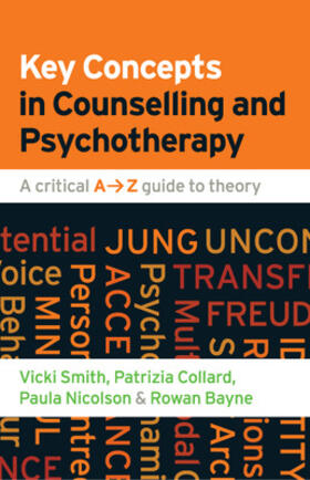 Smith / Collard / Nicolson |  Key Concepts in Counselling and Psychotherapy: A Critical A-Z Guide to Theory | Buch |  Sack Fachmedien