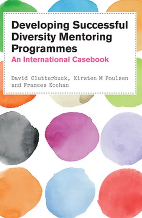 Clutterbuck / Poulsen / Kochan |  Developing Diversity Mentoring Programmes | Buch |  Sack Fachmedien
