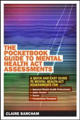 Barcham |  The Pocketbook Guide to Mental Health Act Assessments | Buch |  Sack Fachmedien