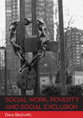 Backwith |  Social Work, Poverty and Social Exclusion | Buch |  Sack Fachmedien