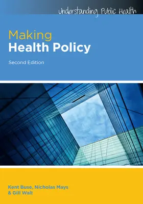 Buse / Mays / Walt | Making Health Policy | Buch | 978-0-335-24634-2 | www.sack.de