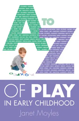 Moyles |  A-Z of Play in Early Childhood | Buch |  Sack Fachmedien