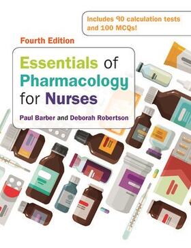 Robertson / Barber | Essentials of Pharmacology for Nurses, 4e | Buch | 978-0-335-24844-5 | sack.de