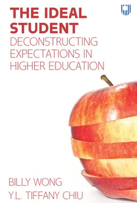 Wong / Chiu |  The Ideal Student: Deconstructing Expectations in Higher Education | Buch |  Sack Fachmedien