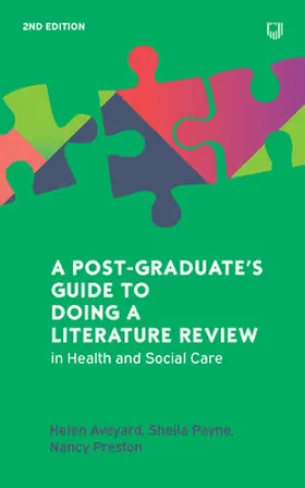 Aveyard / Payne / Preston |  A Postgraduate's Guide to Doing a Literature Review in Health and Social Care, 2e | Buch |  Sack Fachmedien