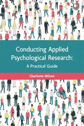 Wilson |  Conducting Applied Psychological Research | Buch |  Sack Fachmedien