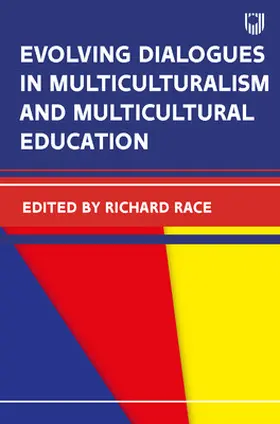 Race |  Evolving Dialougues in Multicuturalism and Multicultural Education | Buch |  Sack Fachmedien