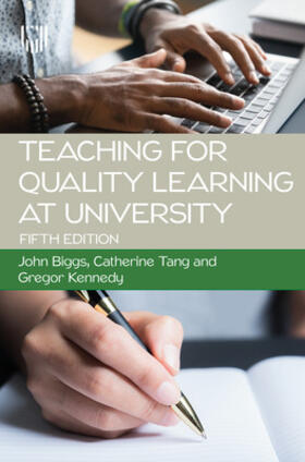 Biggs / Tang / Kennedy | Teaching for Quality Learning at University | Buch | 978-0-335-25082-0 | sack.de