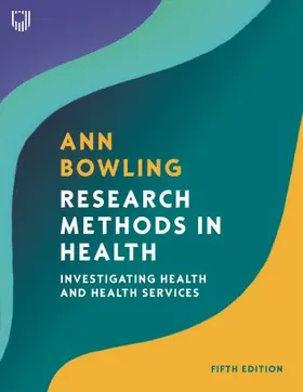 Bowling |  Research Methods in Health: Investigating Health and Health Services | Buch |  Sack Fachmedien