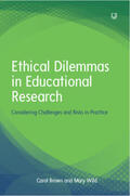 Brown / Brewer / Wild |  Ethical Dilemmas in Educational Research: Considering Challenges and Risks in Practice | Buch |  Sack Fachmedien