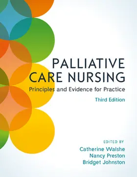 Walshe / Preston / Johnston |  Palliative Care Nursing, 3rd Edition | Buch |  Sack Fachmedien