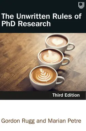 Petre / Rugg |  The Unwritten Rules of PhD Research 3e | Buch |  Sack Fachmedien