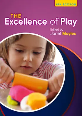 Moyles |  The Excellence of Play | Buch |  Sack Fachmedien