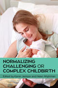 Jackson / Wightman |  Normalizing Challenging or Complex Childbirth | Buch |  Sack Fachmedien