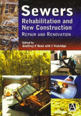 Read / Vickridge | Sewers: Repair and Renovation | Buch | 978-0-340-54472-3 | sack.de