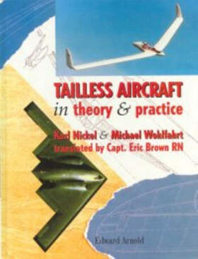 Nickel / Wohlfahrt / Brown | Tailless Aircraft | Buch | 978-0-340-61402-0 | sack.de
