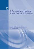 Graham / Ashworth / Tunbridge |  A Geography of Heritage | Buch |  Sack Fachmedien
