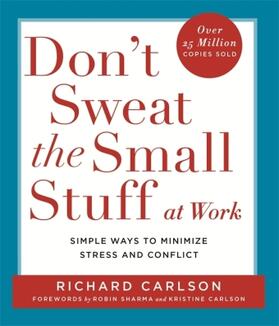 Carlson |  Don't Sweat the Small Stuff at  Work | Buch |  Sack Fachmedien
