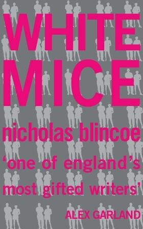 Blincoe |  White Mice | Buch |  Sack Fachmedien