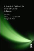 Evans / Benn |  A Practical Guide to the Study of Glacial Sediments | Buch |  Sack Fachmedien