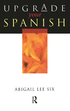 Lee Six |  Upgrade Your Spanish | Buch |  Sack Fachmedien