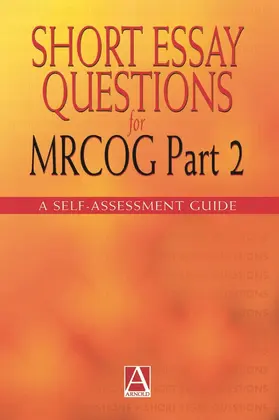 Latthe / Khan / Gupta |  Short Essay Questions for the MRCOG Part 2 | Buch |  Sack Fachmedien