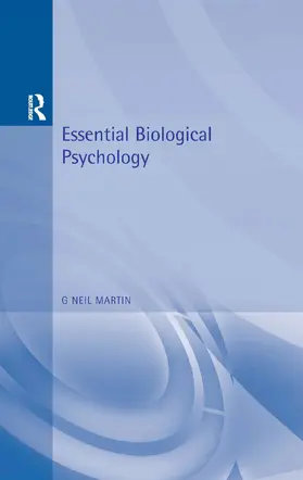 Martin | Essential Biological Psychology | Buch | 978-0-340-80897-9 | www.sack.de