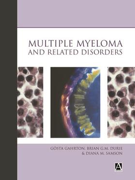 Gahrton / Durie / Samson | Multiple Myeloma and Related Disorders | Buch | 978-0-340-81010-1 | sack.de