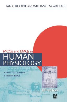 Roddie / Wallace | MCQs & EMQs in Human Physiology, 6th edition | Buch | 978-0-340-81191-7 | sack.de