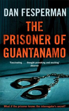 Fesperman |  The Prisoner of Guantanamo | Buch |  Sack Fachmedien