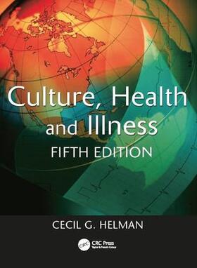 Helman |  Culture, Health and Illness, Fifth edition | Buch |  Sack Fachmedien