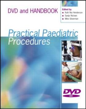Henderson / Silverman / Nichani | Practical Paediatric Procedures | Buch | 978-0-340-93879-9 | sack.de