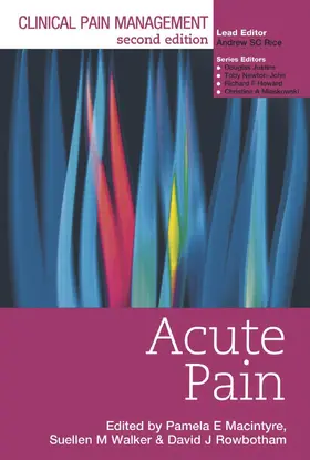 Macintyre / Rowbotham / Walker |  Clinical Pain Management | Buch |  Sack Fachmedien