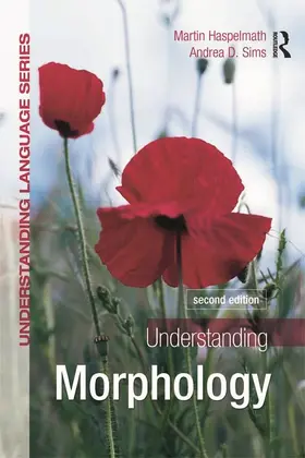 Haspelmath / Sims |  Understanding Morphology | Buch |  Sack Fachmedien