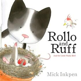 Inkpen |  Rollo and Ruff and the Little Fluffy Bird | Buch |  Sack Fachmedien